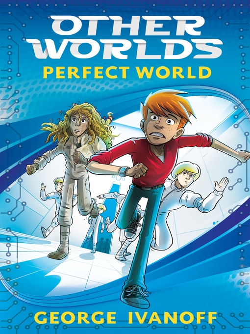 Upplýsingar um Perfect World eftir George Ivanoff - Biðlisti